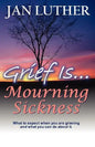 Grief Is...Mourning Sickness - Paperback