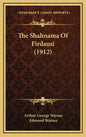 The Shahnama of Firdausi (1912) - Hardcover