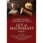 The Collected Supernatural and Weird Fiction of Guy de Maupassant: Volume 1-Including Two Novelettes 'Little Louise Roque' and 'Mad' and Forty-Four Sh - Hardcover