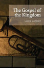 The Gospel of the Kingdom - Paperback