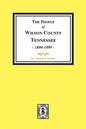 The People of Wilson County, Tennessee. (1800-1899) - Paperback