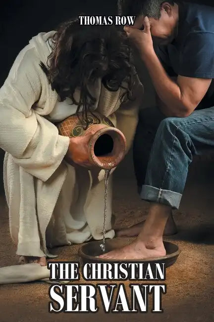 The Christian Servant: Volume 1 - Paperback