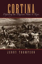 Cortina: Defending the Mexican Name in Texas - Paperback
