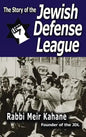 The Story of the Jewish Defense League by Rabbi Meir Kahane - Hardcover