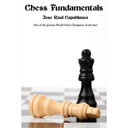 Chess Fundamentals - Paperback