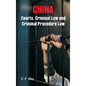 China: Courts, Criminal Law and Criminal Procedure Law - Hardcover