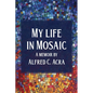 My Life In Mosaic - Paperback