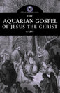 The Aquarian Gospel of Jesus the Christ - Paperback