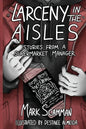 Larceny in the Aisles - Paperback
