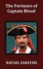 The Fortunes of Captain Blood - Hardcover