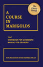 A Course in Marigolds - Paperback