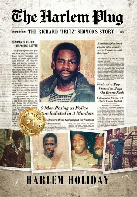 The Harlem Plug: The Richard 'Fritz' Simmons Story - Hardcover