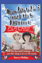 The Doofus and the Divine: The Second Coming... and other things to do over the summer - Paperback