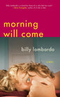 Morning Will Come - Paperback