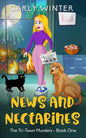 News and Nectarines: A humorous small town cozy mystery (LARGE PRINT) - Paperback