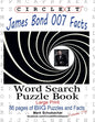 Circle It, James Bond 007 Facts, Word Search, Puzzle Book - Paperback