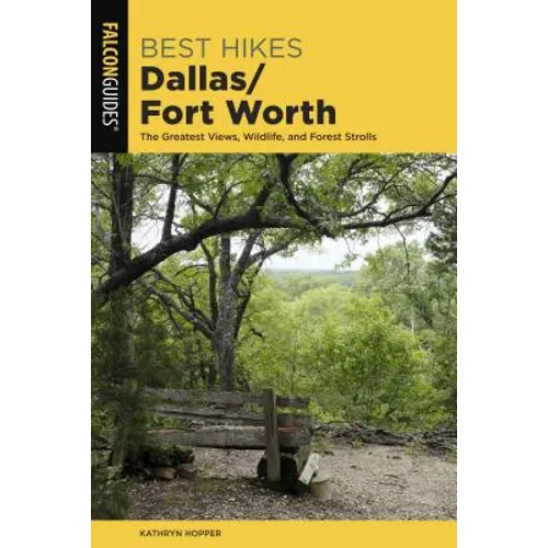 Best Hikes Dallas/Fort Worth - Paperback