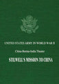 Stilwell's Mission to China - Paperback