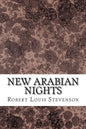 New Arabian Nights: (Robert Louis Stevenson Classics Collection) - Paperback