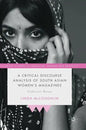 A Critical Discourse Analysis of South Asian Women's Magazines: Undercover Beauty - Hardcover