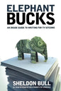 Elephant Bucks: An Insider's Guide to Writing for TV Sitcoms - Paperback
