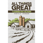 All Things Great: I Learned on the Farm - Hardcover