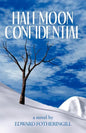 Halfmoon Confidential - Paperback
