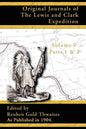 Original Journals of the Lewis and Clark Expedition: 1804-1806 Parts 1 & 2 - Paperback