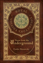 Notes from the Underground (Royal Collector's Edition) (Case Laminate Hardcover with Jacket) - Hardcover