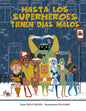 Hasta Los Superheroes Tienen Dias Malos - Hardcover
