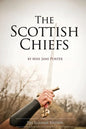 The Scottish Chiefs: The Ellerslie Edition - Paperback