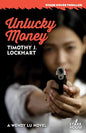 Unlucky Money - Paperback