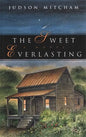 The Sweet Everlasting - Paperback