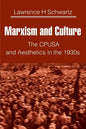Marxism and Culture: The CPUSA and Aesthetics in the 1930s - Paperback