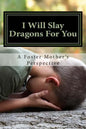 I Will Slay Dragons For You - Paperback