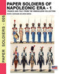 Paper soldiers of Napoleonic era -1: France and Italy from the Vinkhuijzen collection - Paperback