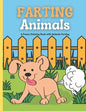 Farting Animals Coloring Book: Animal Farts Coloring Book for Kids and Adults: A Funny Coloring Book with Animals Farting - Paperback
