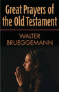Great Prayers of the Old Testament - Paperback