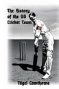 The History of the SS Cricket Team - Paperback