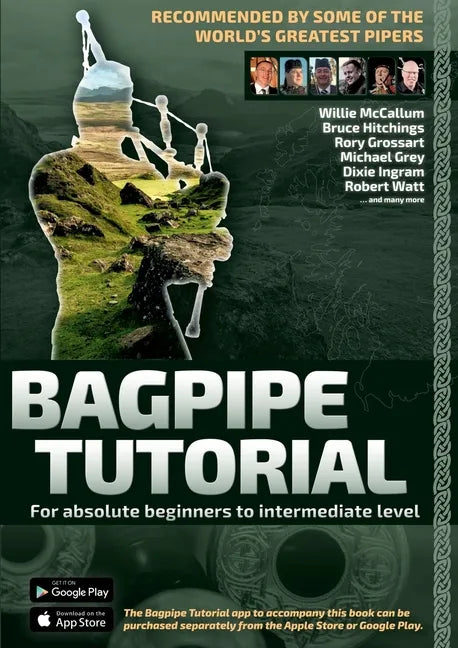 Bagpipe Tutorial incl. app cooperation: For absolute beginners and intermediate bagpiper - Paperback