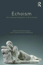 Echoism: The Silenced Response to Narcissism - Paperback