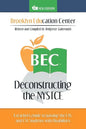 Deconstructing the NYSTCE: A Teacher's Guide to Passing the EAS and the CST Students with Disabilities - Paperback
