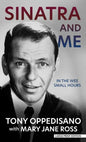 Sinatra and Me: In the Wee Small Hours - Library Binding