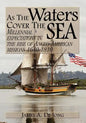 As the Waters Cover the Sea: Millennial Expectations in the Rise of Anglo-American Missions 1640-1810 - Paperback