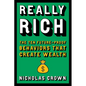 Really Rich: The Ten Future-Proof Behaviors That Create Wealth - Paperback