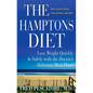 The Hamptons Diet: Lose Weight Quickly and Safely with the Doctor's Delicious Meal Plans - Paperback