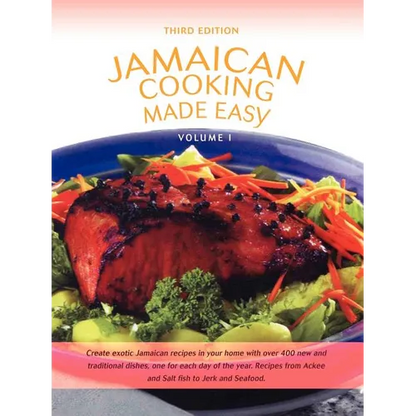 Jamaican Cooking Made Easy: Volume I - Paperback