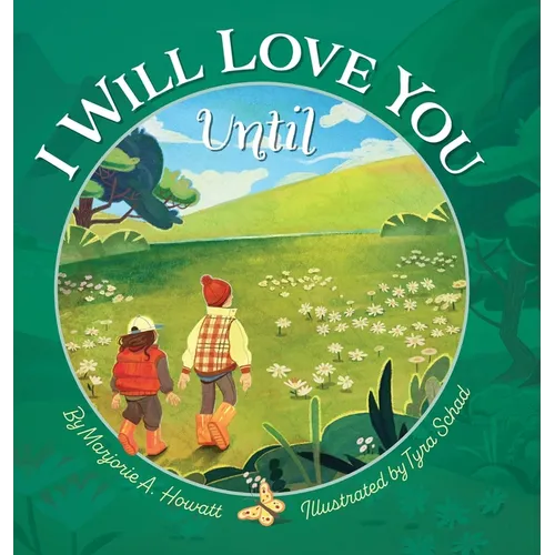 I Will Love You Until - Hardcover