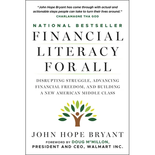 Financial Literacy for All: Disrupting Struggle, Advancing Financial Freedom, and Building a New American Middle Class - Paperback