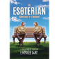 The Esoterian: Ramblings of a Madman - Paperback